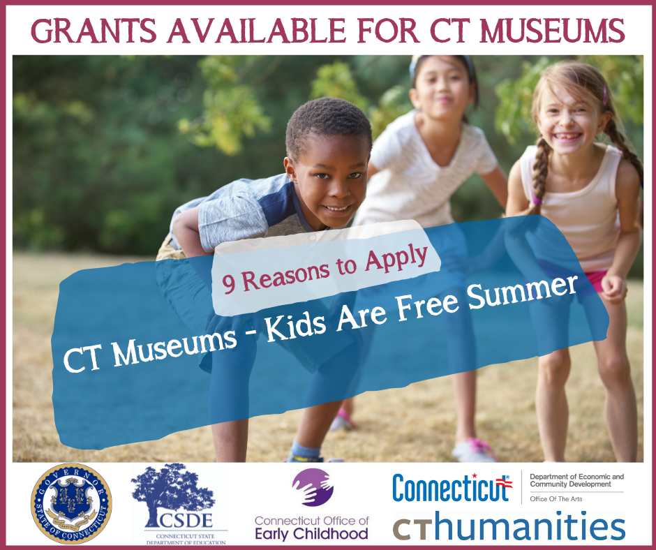 » 9 Reasons to Apply for a CT Museums Kids Are Free Summer Grant