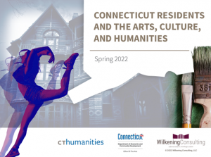 The cover page of the Spring 2022 survey of Connecticut Residents and the Arts, Culture, and Humanities.