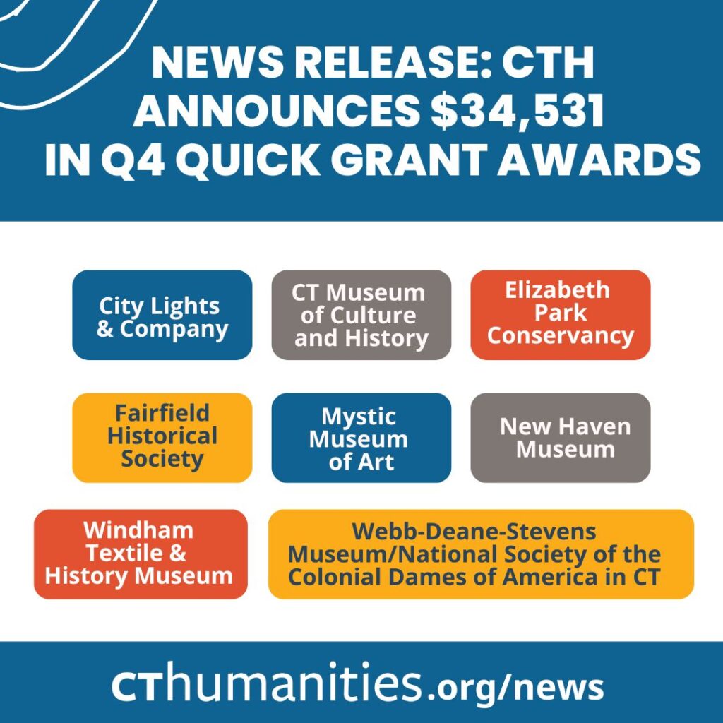 Press Release: CT Humanities Awards $34,531 to 8 Organizations for ...
