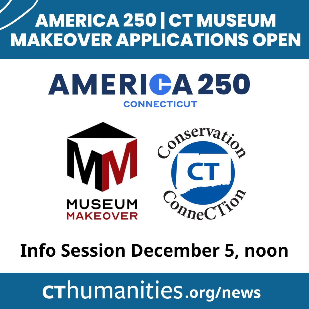 Grant Opportunity America 250 Ct Museum Makeover